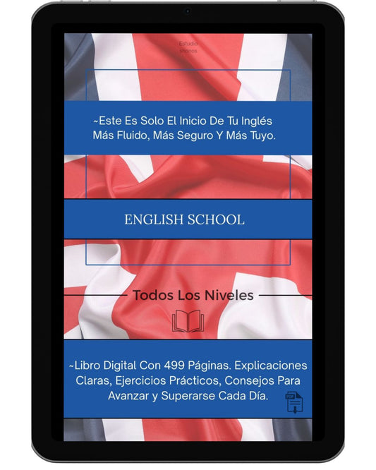 Aprende Inglés Paso a Paso: Guía Completa Para Todos los Niveles